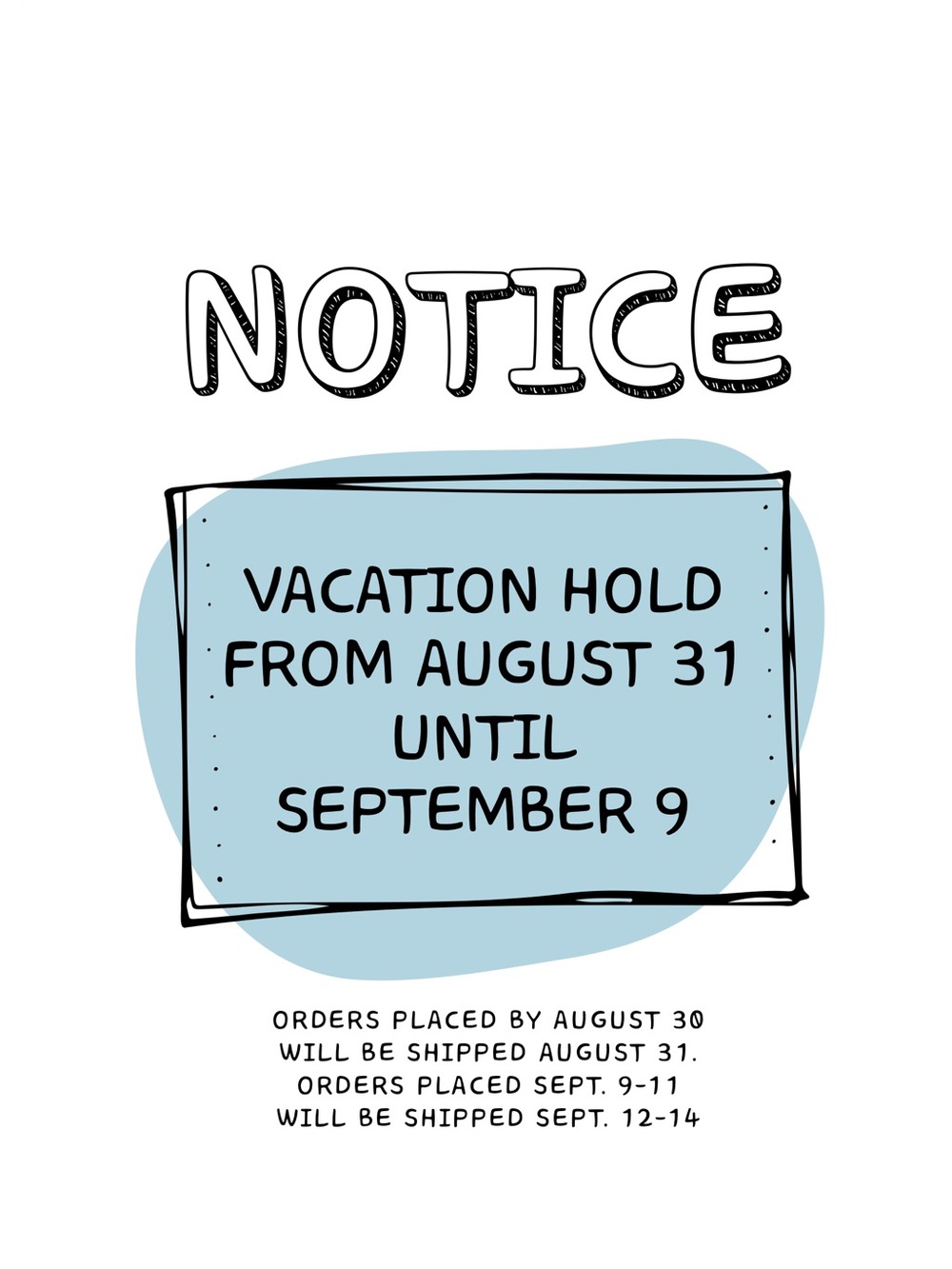 UPCOMING VACATION HOLD